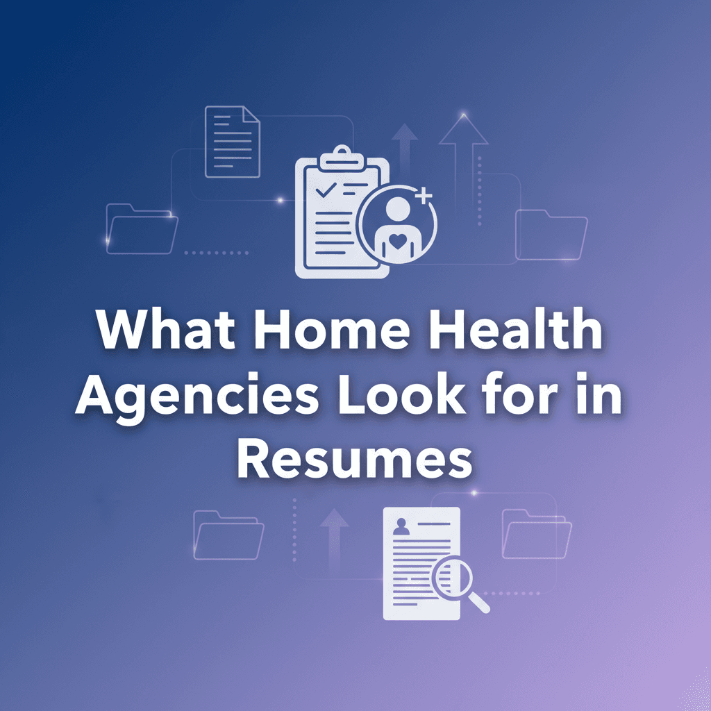 Professional blog header illustration for What Home Health Agencies Look for in Resumes
