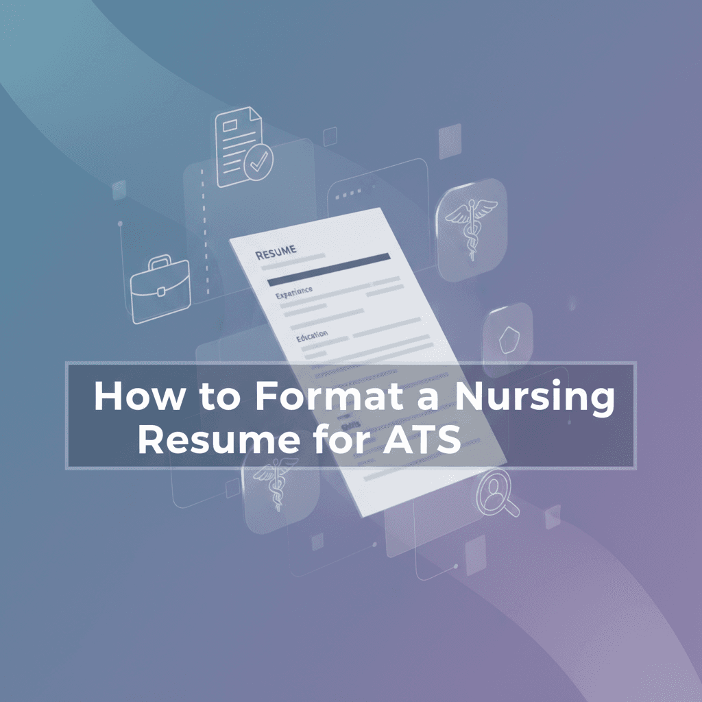 Professional blog header illustration for How to Format a Nursing Resume for ATS