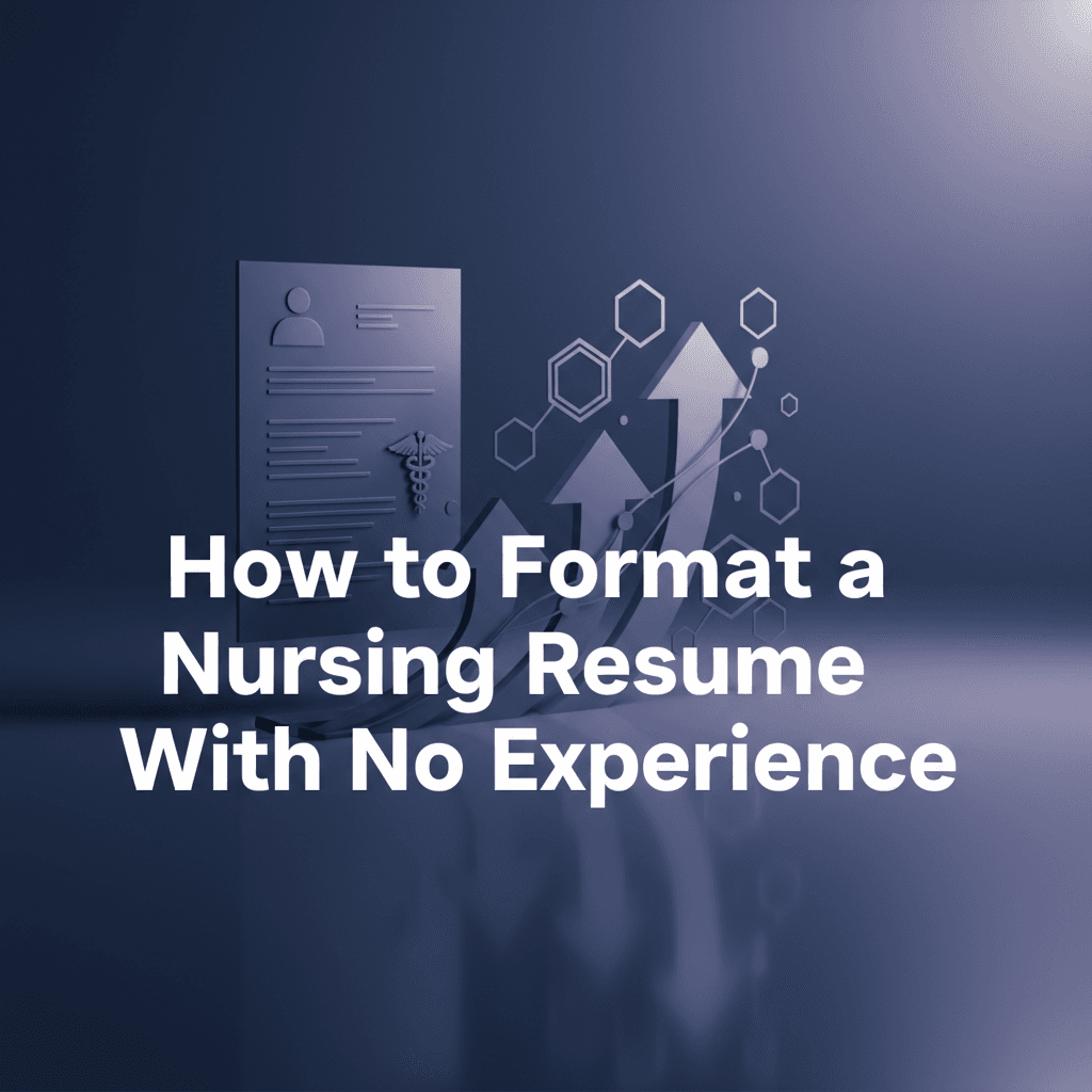 Professional blog header illustration for How to Format a Nursing Resume With No Experience